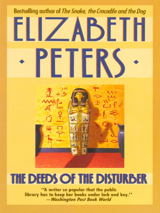 Title details for The Deeds of the Disturber by Elizabeth Peters - Available